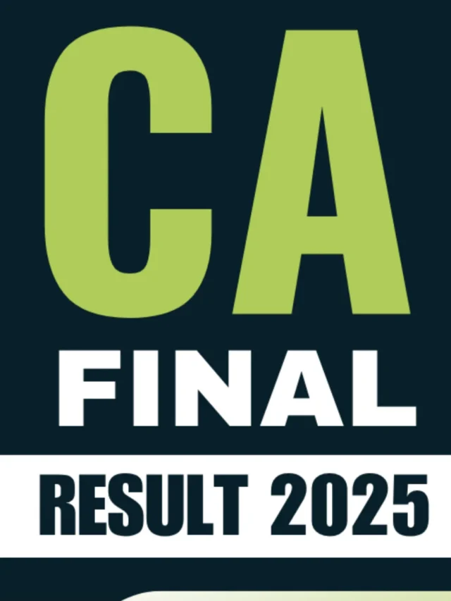 ICAI CA Result 2025, CA फाइनल रिजल्ट, CA इंटर रिजल्ट, CA फाउंडेशन रिजल्ट, चार्टर्ड अकाउंटेंट परीक्षा, ICAI रिजल्ट लिंक, ICAI टॉपर्स 2025, CA पास प्रतिशत, ICAI CA सितंबर 2025, शिक्षा समाचार